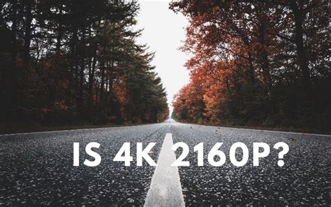4k Vs 2160p Which Is Better For You