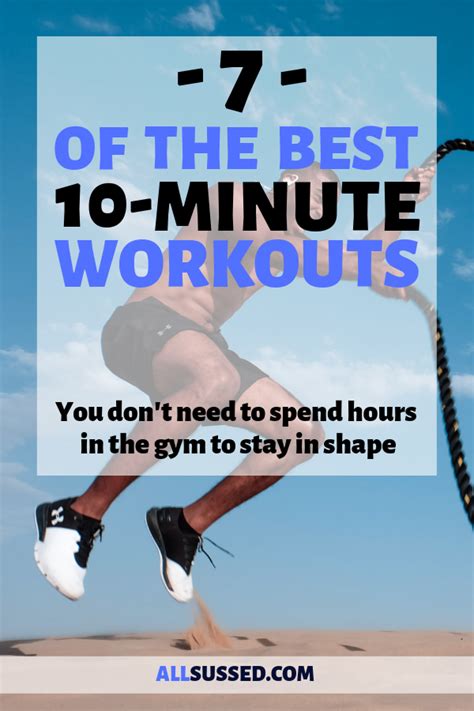 7 Of The Best 10 Minute Workouts All Sussed 10 Minute Workout What
