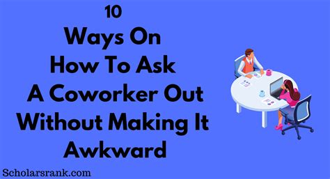 10 Ways On How To Ask A Coworker Out Without Making It Awkward