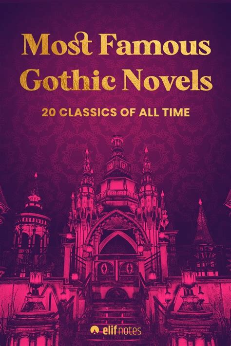 20 Most Famous Classic Gothic Novels That Will Intrigue You With Their