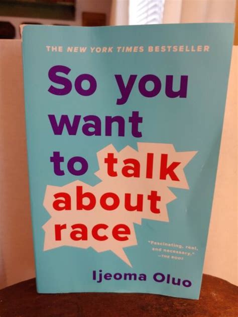 So You Want To Talk About Race By Ijeoma Oluo 2019 Trade Paperback
