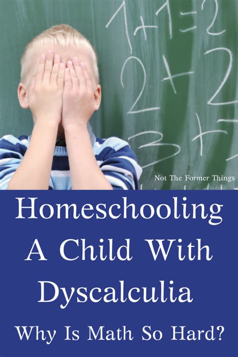 Homeschooling A Child With Dyscalculia Why Is Math So Hard Artofit