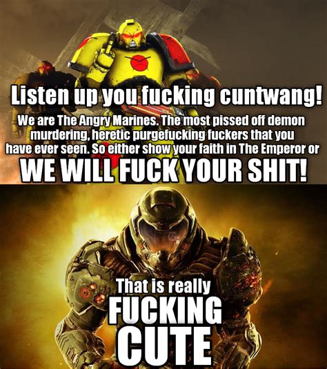 Proof That Doomguy Is The Primarch Of Angry Marines Funny Gaming Memes Funny Video Memes