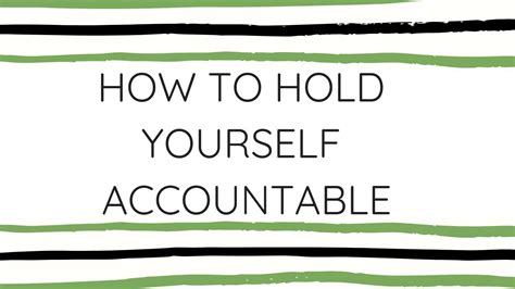 What will you do about it? 4. How to Hold yourself Accountable - YouTube