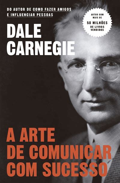 A Arte De Comunicar Com Sucesso Brochado Dale Carnegie Compra
