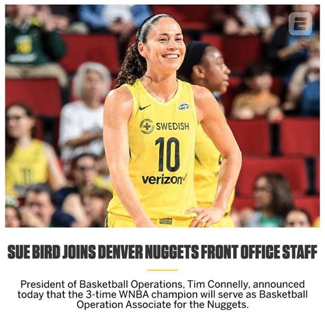 The Nuggets Have Added Wnba Legend Sue Bird To Their Front Office 🙌