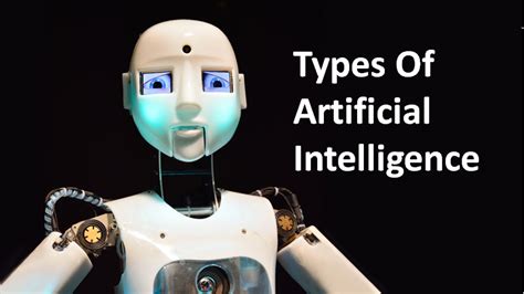 Artificial Intelligence Working Principle Types Benef
