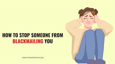 How To Stop Someone From Blackmailing You - ThediaryforLife