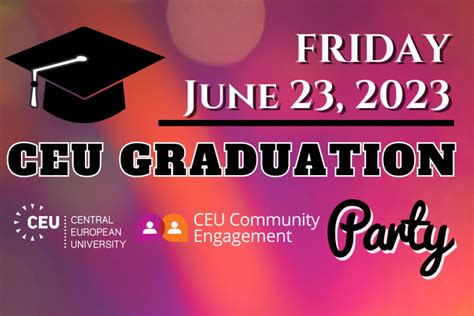 Ceu Graduation Party 2023 Ceu Events