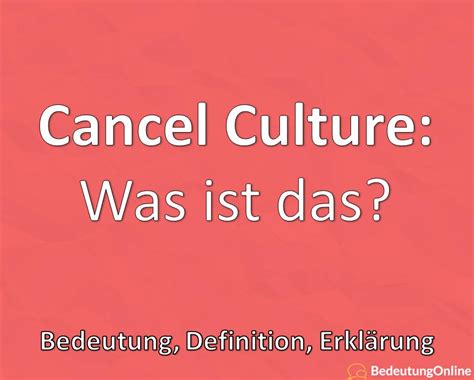 Cancel culture is just a bunch of narcissistic psychopaths on social media who vilifies people to feel important. Cancel Culture: Was ist das? Bedeutung, Definition ...