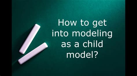 How To Get Your Child Into Modeling And Acting If They Show Interest