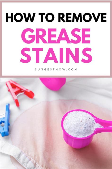 How To Remove Grease Stains 3 Simple Methods In 2021 Grease Stains