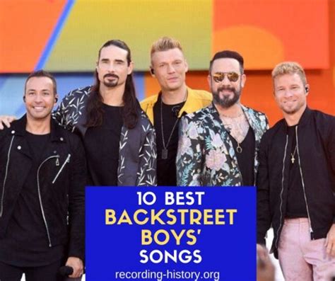 Top 10 Backstreet Boys Songs And Lyrics List Of Songs By Backstreet Boys