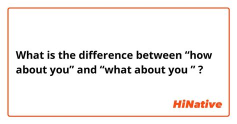 🆚what Is The Difference Between “how About You” And “what About You