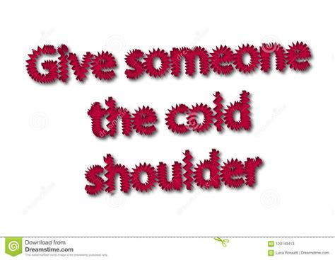 Illustration Idiom Write Give Someone The Cold Shoulder Isolated Stock
