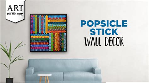 Popsicle Stick Wall Decor Crafts Road