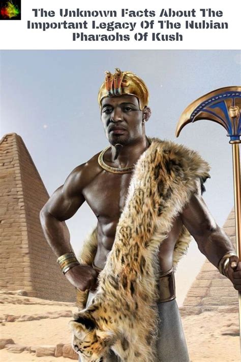 black nubian pharaohs of ancient egypt from the kingdom of kush interesting history facts