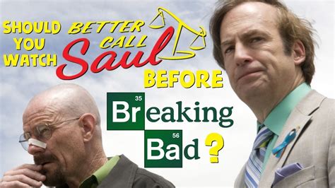 Should You Watch Better Call Saul Before Breaking Bad Youtube