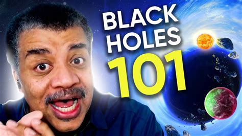 Best Of Neil Degrasse Tyson Explains Black Holes Youtube