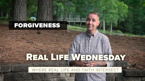 Forgiveness Real Life Wednesday 5 Youtube