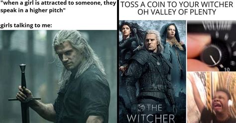 Toss A Meme To Your Witcher The Witcher Memes