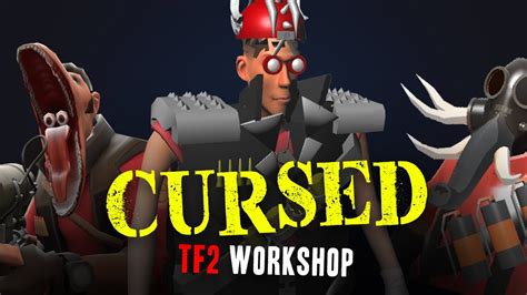 The Cursed Items Of The Tf2 Workshop Youtube