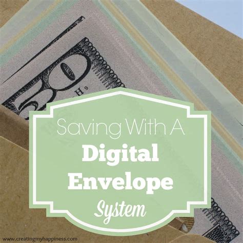 Using A Digital Envelope System Creating My Happiness