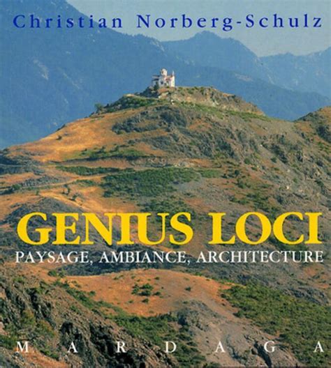 Genius Loci Paysage Ambiance Architecture Christian