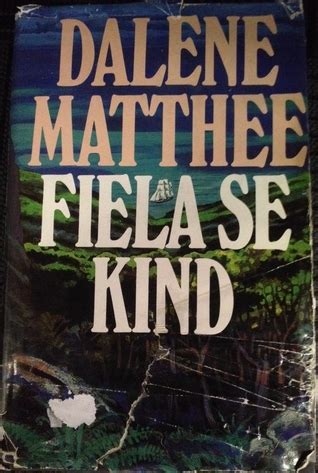 'fiela se kind' has been nominated for 11 safta awards this year! Fiela se kind english translation Dalene Matthee > inti ...