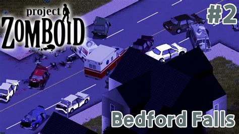 Project Zomboid 좀린이 대동여지도 Bedford Falls베드폴드 폴스 단순 컷편집 2 YouTube