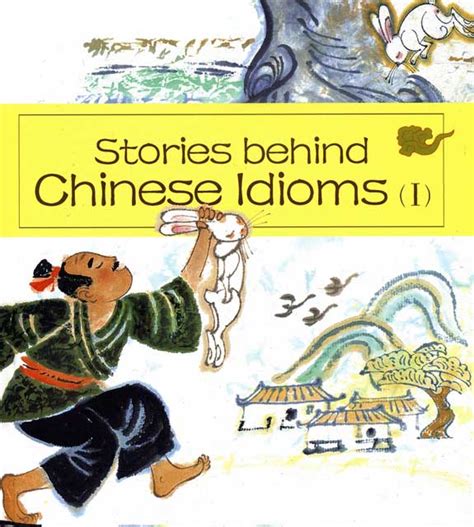 Stories Behind Chinese Idioms Chinese Books Story Books Folk