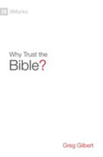 Why Trust The Bible