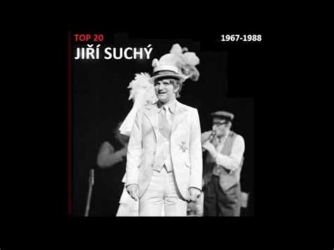 Blues pro tebe, album supraphonu, pt. TOP 20: JIŘÍ SUCHÝ (1967-1988) - YouTube