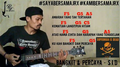 Bangkit Dan Percaya Superman Is Dead Gitar Cover Dengan Lirik And Chord Youtube