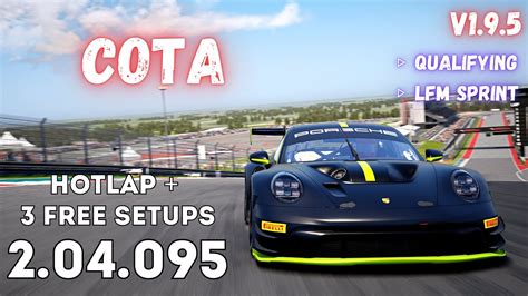 Porsche Gt R Cota Hotlap Free Setup Acc V Youtube