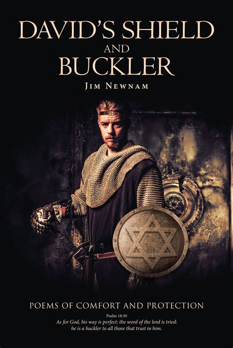 Author Jim Newnam’s Newly Released “David's Shield And Buckler” is a