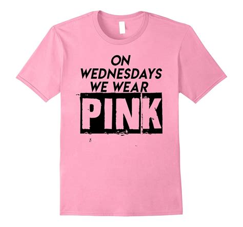 On Wednesdays We Wear Pink Funny T Shirt Rose Rosetshirt