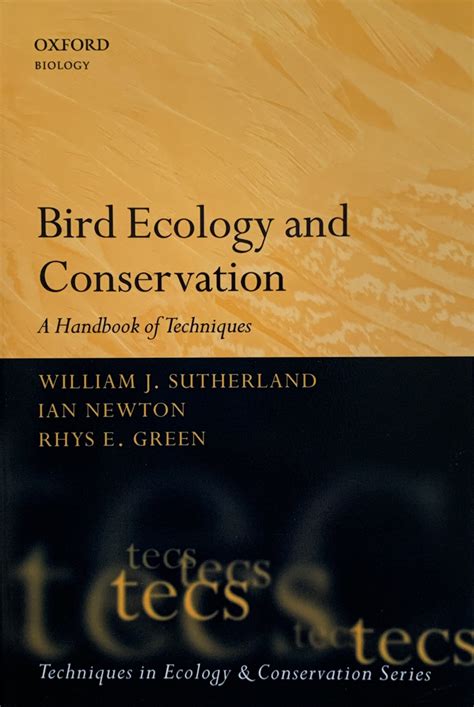 Bird Ecology And Conservation A Handbook Of Techniques By William J