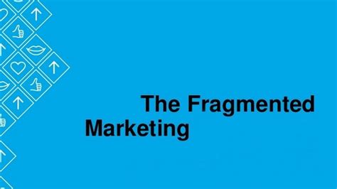 ¿qué Es Un Mercado Fragmentado Marketing E Influencer