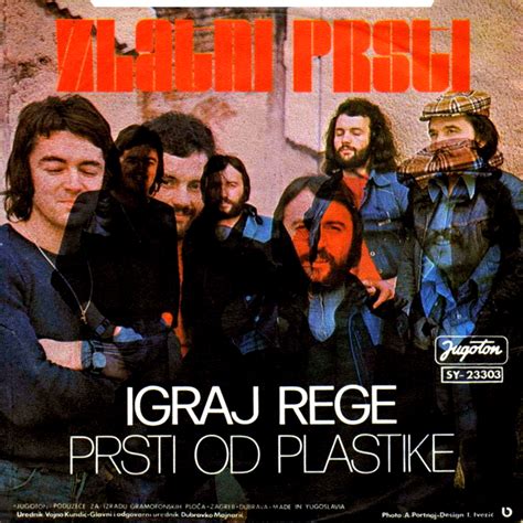 Jugo Rock Forever Zlatni Prsti Igraj Rege 1977 Single