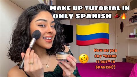 Makeup Tutorial In Only Spanish English Subtitles Youtube