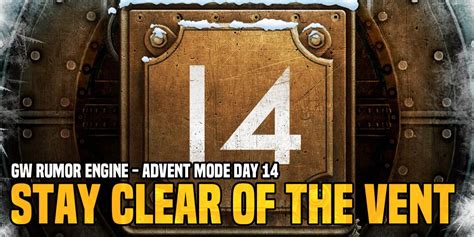 Gw Advent Engine Day 14 Stay Clear Of The Vent Bell Of Lost Souls