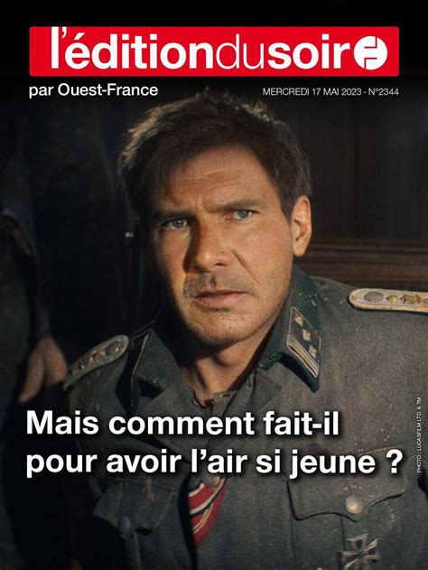 Une Edition Du Soir Ouest France 17052023