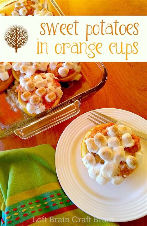 Sweet Potatoes In Orange Cups Recipe Orange Cups Recipes Thanksgiving Recipes