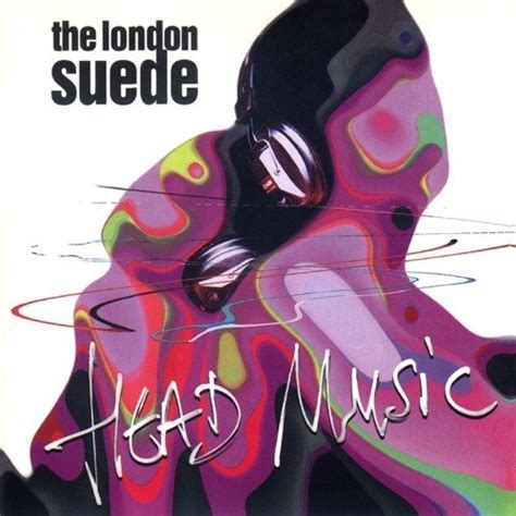 Head Music Suede Songs Reviews Credits Allmusic