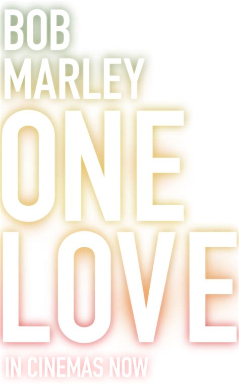 Bob Marley One Love Official Website In Cinemas Valentines Day
