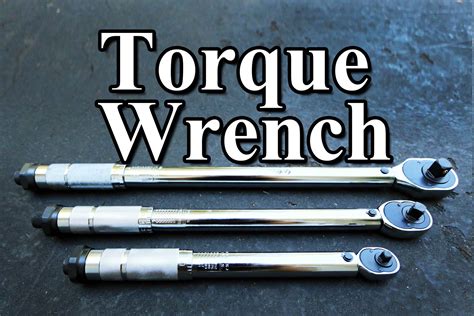 How To Use A Torque Wrench Properly Torque Wrench Wrench Socket