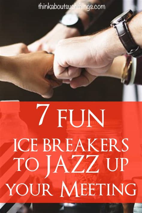 7 Fun And Easy Ice Breakers To Jazz Up Your Event Think About Such Things