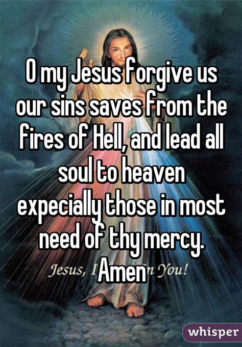 O My Jesus Forgive Us Our Sins Saves From The Fires Of Hell And Lead