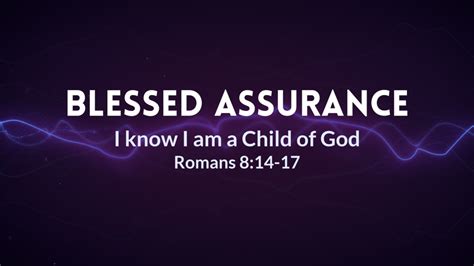 Blessed Assurance Faithlife Sermons